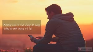 Những Câu Stt Chất Dùng Để Đăng Sống Ảo Trên Mạng Xã Hội
