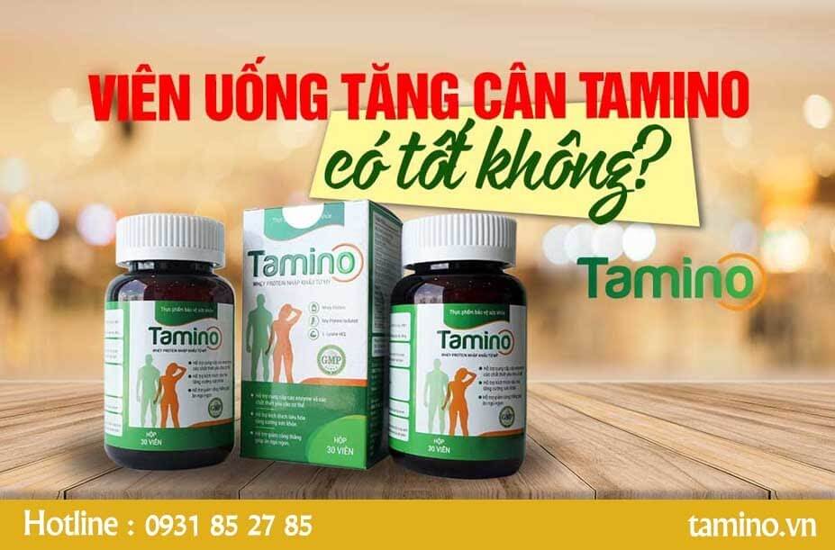 Vậy viên uống tăng cân Tamino có tốt không?