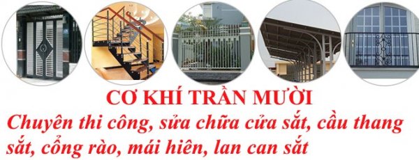 Thợ hàn sắt tại nhà của Mr Mười xin được phục vụ quý khách