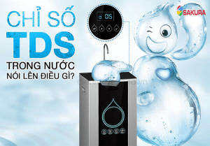 TDS của nước cho biết điều gì? Chỉ số TDS của nước bao nhiêu thì uống được?