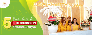 Cách chuẩn bị khai trương Spa