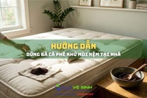 Mẹo Khử Mùi Nệm Bằng Bã Cà Phê Đơn Giản Tại Nhà